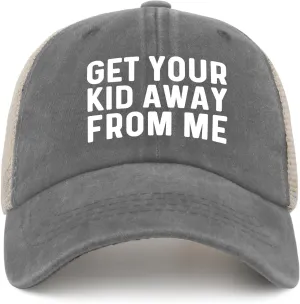 GET Your Kid AWAYS from ME Trucker Hat Men Vintage Mesh Cap for Summer