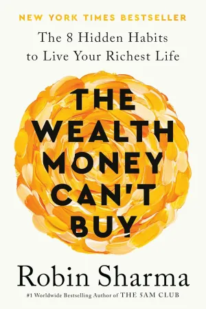The Wealth Money Can't Buy: The 8 Hidden Habits to Live Your Richest Life Paperback  April 8, 2025